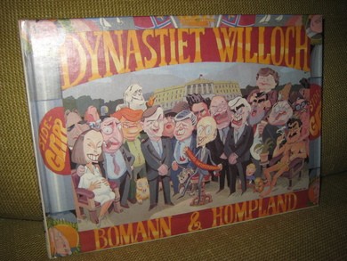 Bomann & Hompland: Dynastiet Willoch. 1983.
