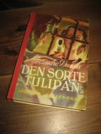 Dumas: DEN SORTE TULIPAN. 