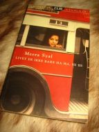 SYAL, MEERA: LIVET ER IKKE BARE HA, HA, HI, HI. 2002