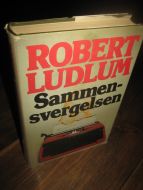 LUDLUM, ROBERT: Sammen svergelsen. 1985. 