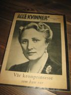 1954 SPESIALNUMMER ALLE KVINNERS blad Vår kromprinsesse som hun var