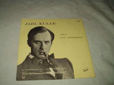 KULLE JARL Jarl Kulle tolkar Dan Anderson Bl a Jungman Jansson Jag ventar vid min stockeld Helgakveld i tømmerkojan Spelmannen etc