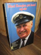 NORMANN: MED KONGEN PÅ LAND OG SJØ. Hundre historier samlet og gjennfortalt. 1982.