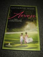 WEBB, KATHERINE: Arven. 2010.