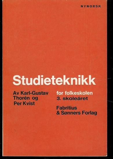 Kvist Per: Studieteknikk for grunnskolen 3 skoleår 1970