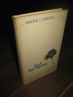 Krohn: HAN HAR OMSORG. 1975.
