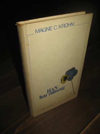 Krohn: HAN HAR OMSORG. 1975.