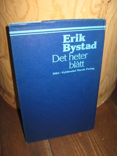 Bystad, Erik: Det heter blått. 1979.