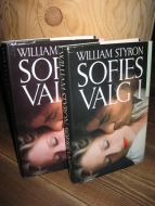 STYRON: SOFIES VALG. I og II. 1984.