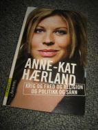 HÆRLAND: KRIG OG FRED OG RELIGION OG POLITIKK OG SÅNN 2006