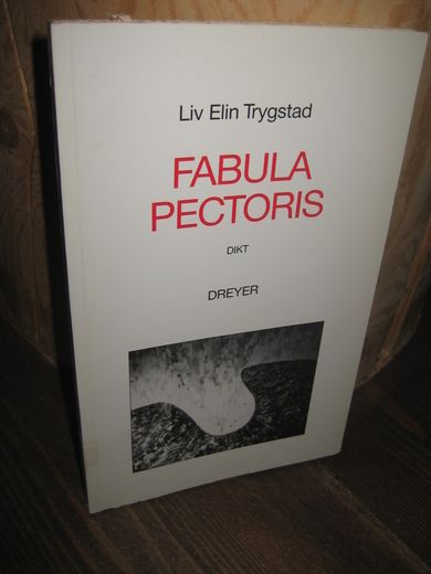 Trygstad, Liv Elin: FABULA PECTORIS. 1988.