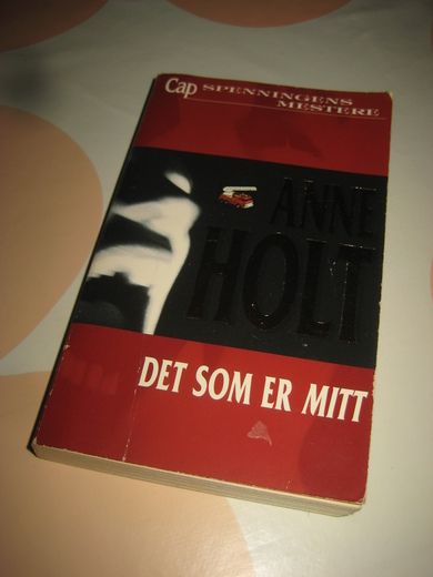 HOLT ANNE: DET SOM ER MITT 2002