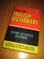 CONCISE ENGLISH DICTIONARY. Over 30.000 entries. 1990.