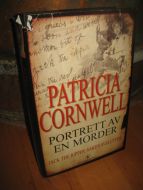 CORNWELL, PATRICIA: PORTRETT AV EN MORDER. 2003.