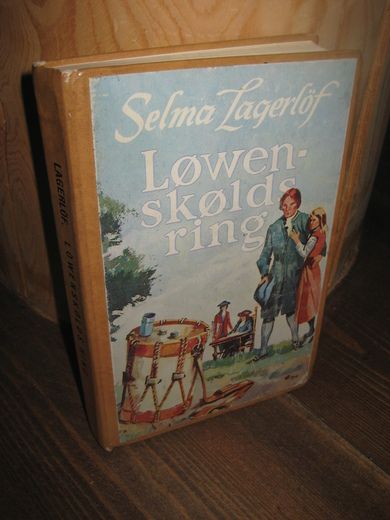 Lagerløf, Selma: Løwenskjølds ringen. 1972.