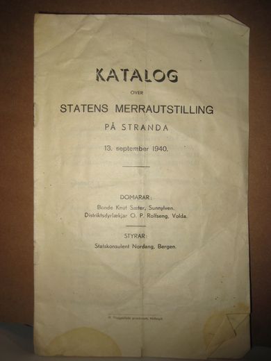 1940, KATALOG OVER STATENS MERRAUTSTILLING PÅ STRANDA 13. SEPTEMBER 1940.