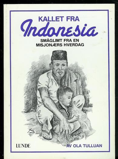 TULLUAN: KALLET FRA Indonesia. 1990