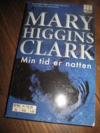 HIGGINS CLARK: Min tid er natten 2005