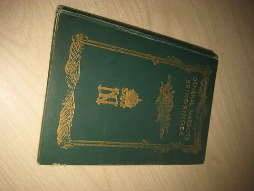 GENERAL MARBOTS ERINDRINGER FRA NAPOLIONSTIDEN 1910