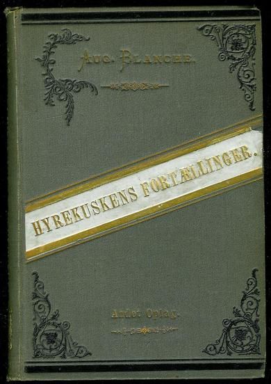 August Blanche: Hyrekuskens Fortellinger 2det oplag 1885