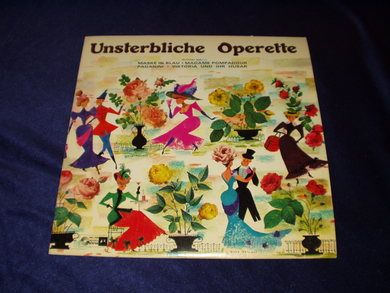 UNSTERBLICHE OPERETTE