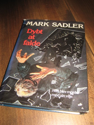SADLER, MARK: Dybt at falde. 1970.