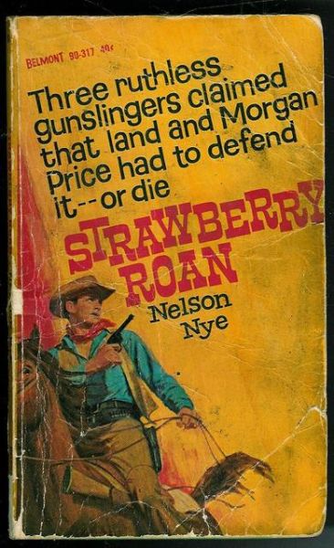 Nye Nelson: STRAWBERRY ROAN 1964