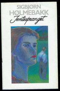 Hølmebakk, Sigbjørn: Jentespranget. 1984