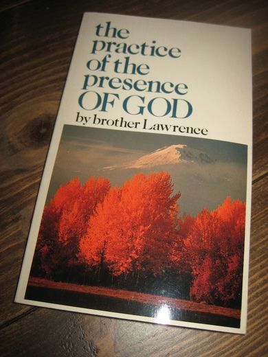 brother Lawrence: the practice of the precence OF GOD 1982