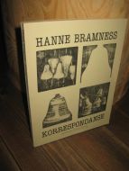 BRAMNES, HANNE: KORRESPONDANSE. 1983.