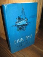 Bye, Erik: SPINN, MITT HJUL. 1971.