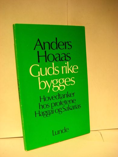 Hoaas: Guds rike bygges. 1978