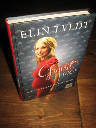 TVEDT ELIN: Gravid JEG? 2009