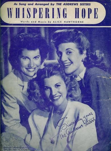 The Andrews Sisters: WHISPERING HOPE. 1949