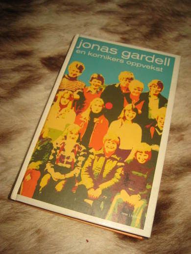 GARDELL, JONAS: EN KOMIKERS OPPVEKST. 2000.