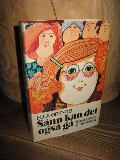 GRIFFITS, ELLA: Sånn kan det også gå. 1974.