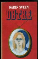 SVEEN, KARIN: DØTRE. 1980