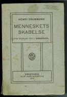DRUMMOND: MENNESKETS SKABELSE. 1910.