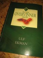 EKMAN: TRO SOM OVERVINNER VERDEN. 1887,