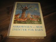 ASBJØRNSEN & MOE: EVENTYR FOR BARN. 1959.