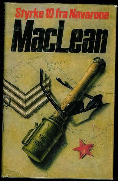 MACLEAN, ALISTAIR: STYRKE 10 FRA NAVARONE. 1969