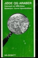 Hammarstrøm: JØDE OG ARABER. Pokerspill om Midt-Østen. 1967