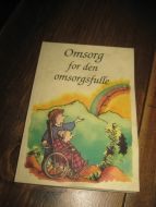 Omsorg for den omsorgsfulle. 1996.
