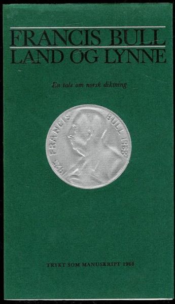 BULL, FRANCIS: LAND OG LYNNE. 1968.