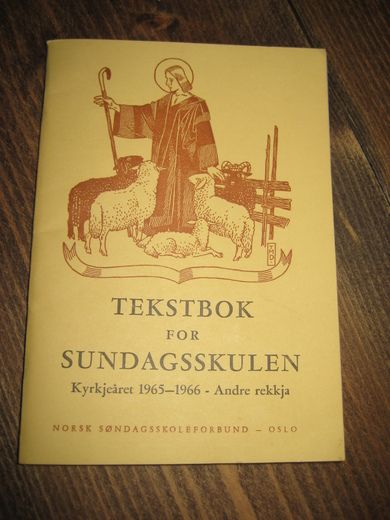 Tekstbok for SUNDAGSSKULEN 1965-66. 1965.