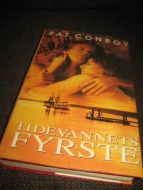 CONROY, PAT: BTIDEVANNETS FYRSTE. 1990.