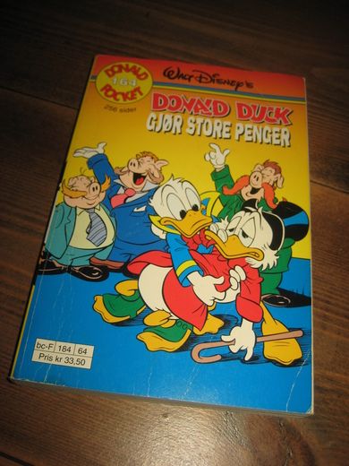 DONALD DUCK GJØR STORE PENGER. Bok nr 164, 1995.