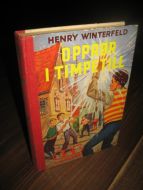 WINTERFELD: OPPRØR I TIMPETILL. 1958.