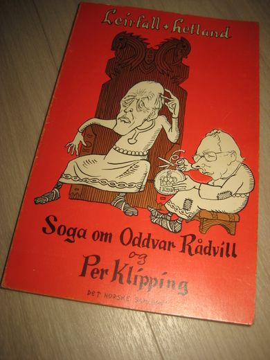 LEIRFALL / HETLAND: Soga om Oddvar Rådvill og Per Kippling 1978