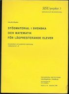 Bladin: STØDMATERIAL I SVENSKA OCH MATEMATIK FØR LÅGPRESTERANDE ELEVER. 1972.